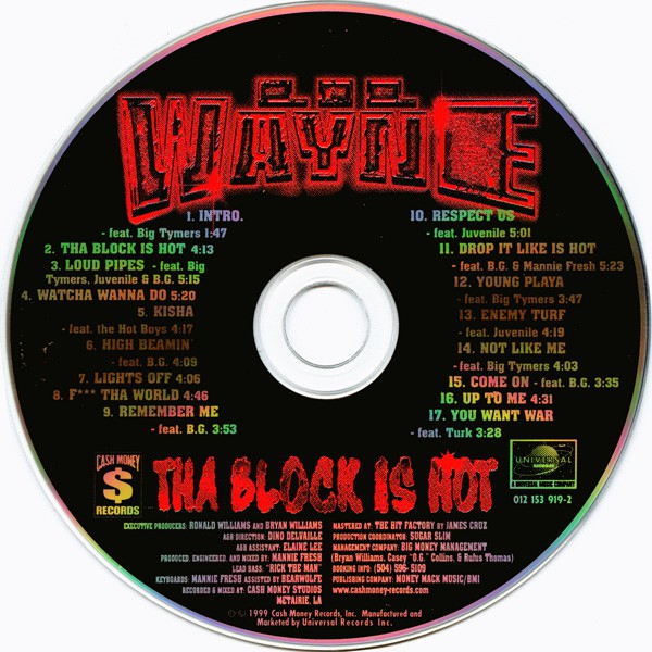 Tha Block Is Hot By Lil Wayne Cd 1999 Cash Money Records In New Orleans Rap The Good Ol Dayz
